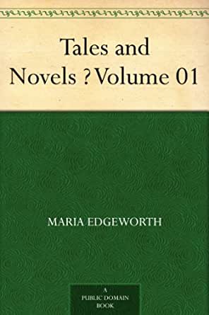 Tales and Novels — Volume 01